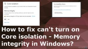 Jak naprawić problem z włączeniem izolacji rdzenia – integralność pamięci w systemie Windows?