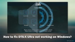 Jak naprawić niedziałający DTS:X Ultra w systemie Windows?