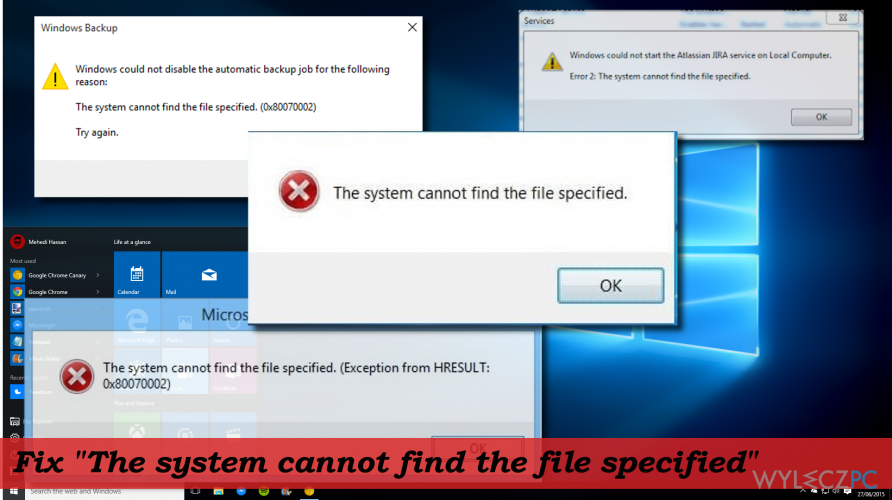 How to fix „The system cannot find the file specified” error on Windows 10?