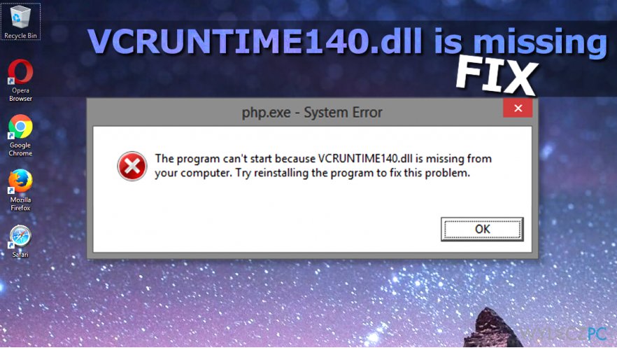 Jak naprawić błąd "Nie znaleziono pliku VCRUNTIME140.dll